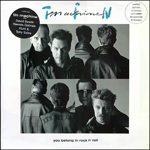 You Belong In Rock 'N' Roll (Tin Machine)